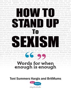 cover image of How to Stand Up to Sexism; Words for When Enough is Enough